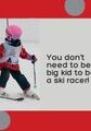 You don’t need to be a big kid to be a ski racer! (120 x 120 px)